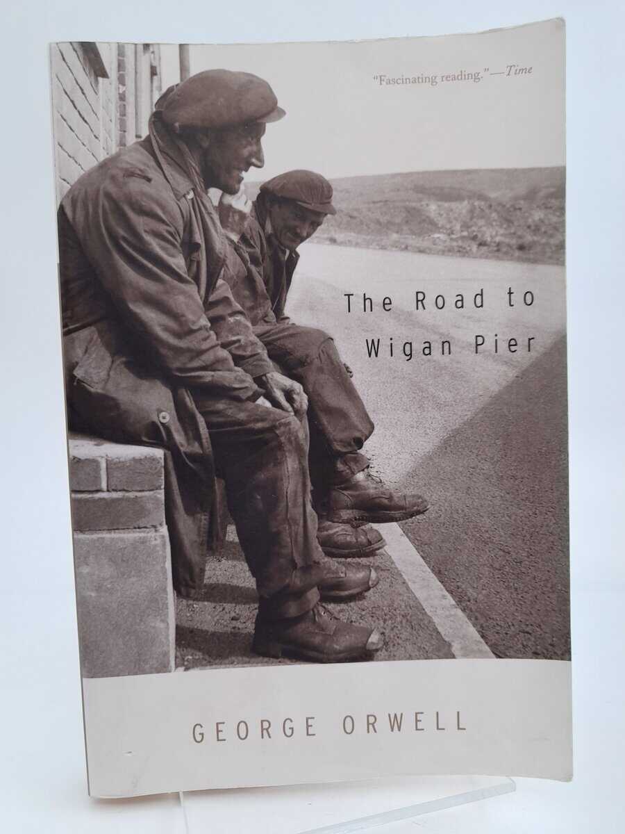 Orwell, George | Road to wigan pier