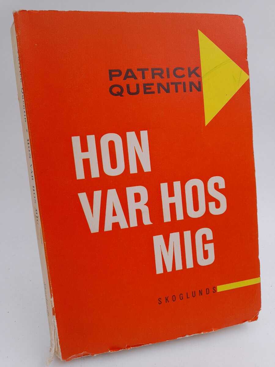 Quentin, Patrick | Hon var hos mig
