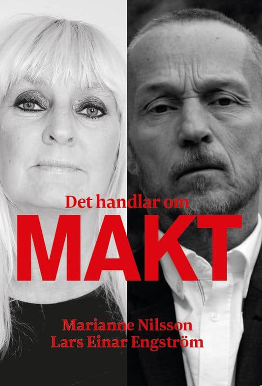 Nilsson, Marianne | Engström, Lars Einar | Det handlar om makt