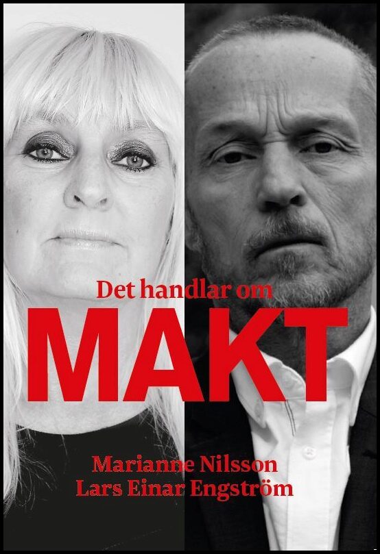 Nilsson, Marianne| Engström, Lars Einar | Det handlar om makt