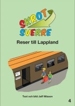 Nilsson, Jeff | Skrot-Sverre reser till Lappland
