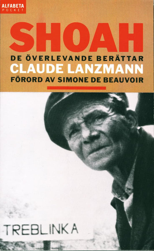 Lanzmann, Claude | Shoah : De överlevande berättar