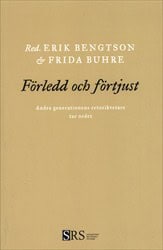 Bengtson, Erik | Buhre, Frida [red.] | Förledd och förtjust : Andra generationens retorikvetare tar ordet