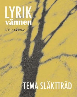 Tunedal, Jenny | Tavi, Henriikka | Ellerström, Jonas | Lyrikvännen 3(2015) Släktträd