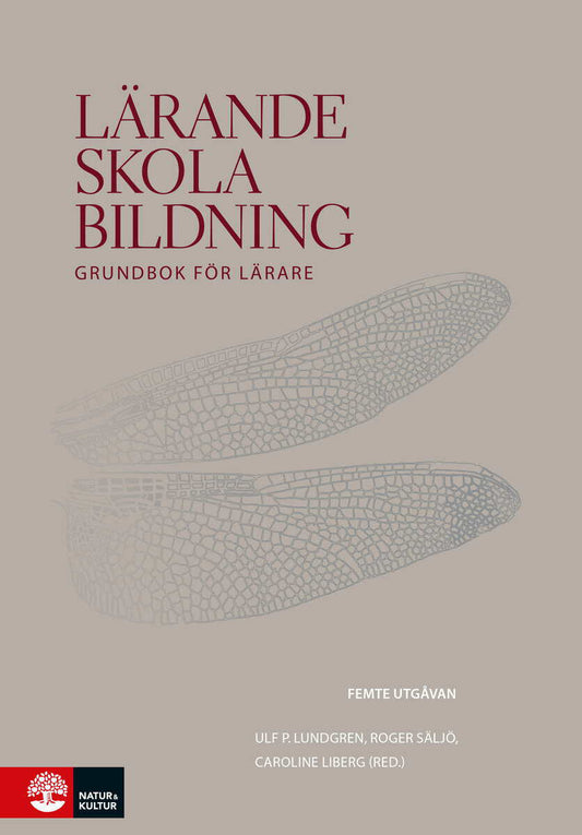 Lundgren, Ulf P. | Säljö, Roger | Liberg, Caroline | Lärande, skola, bildning : Value, object or array expected.* Line 1...