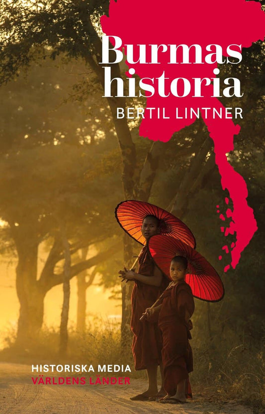 Lintner, Bertil | Burmas historia