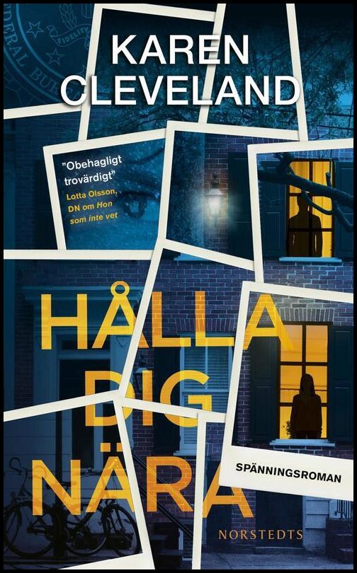 Cleveland, Karen | Hålla dig nära