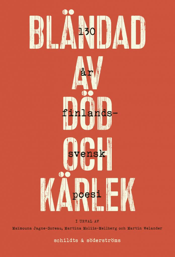 Jagne-Soreau, Maïmouna | Moliis-Mellberg, Martina | Welander, Martin [red.] | Bländad av död och kärlek : 130 år finland...