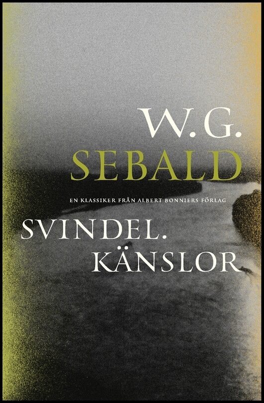 Sebald, W. G. | Svindel. Känslor