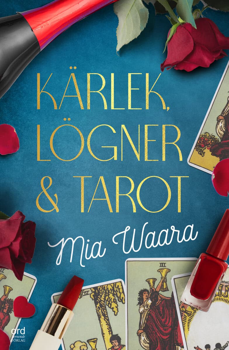 Waara, Mia | Kärlek, lögner och tarot