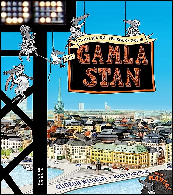 Wessnert, Gudrun | Familjen Ratzbergers guide till Gamla Stan