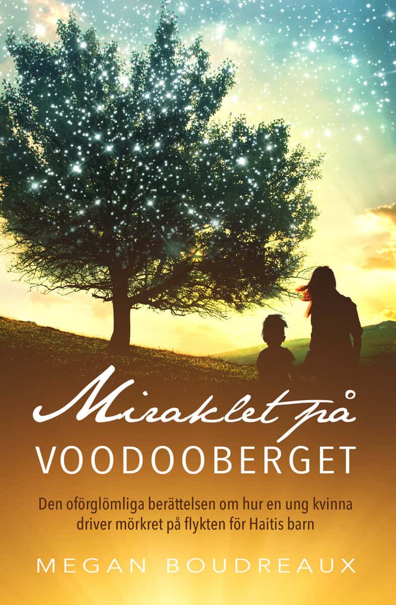 Boudreaux, Megan | Miraklet på voodooberget