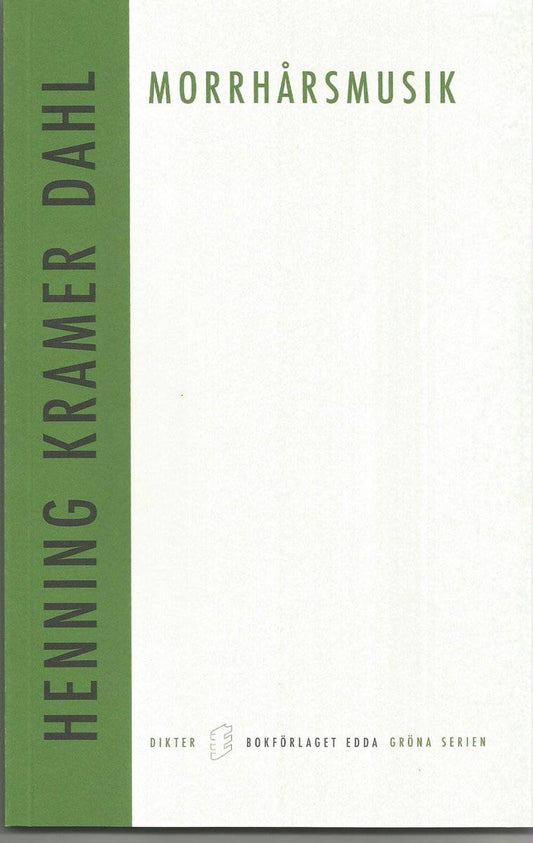 Dahl, Henning Kramer | Morrhårsmusik