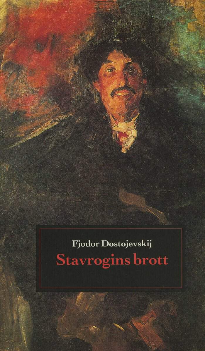 Dostojevskij, Fedor Michajlovic | Stavrogins brott