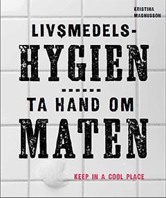 Magnusson, Kristina | Livsmedelshygien