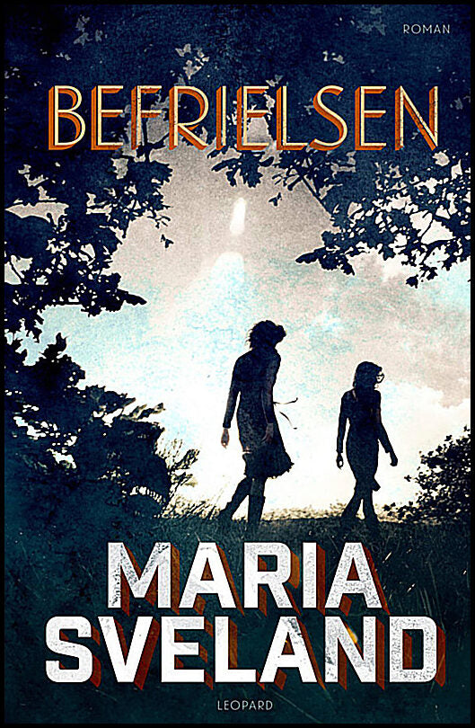 Sveland, Maria | Befrielsen