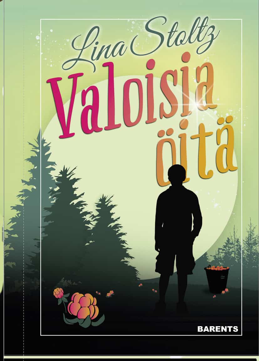 Stoltz, Lina | Valoisia öitä