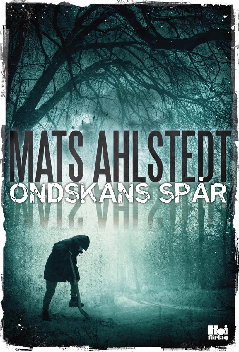 Ahlstedt, Mats | Ondskans spår