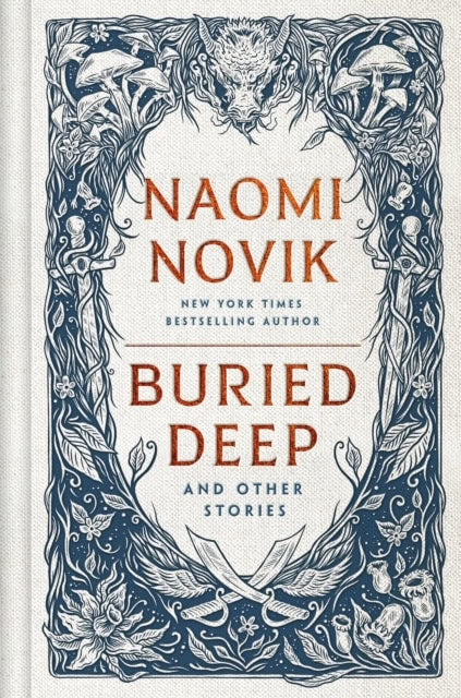 Novik, Naomi | Buried Deep and Other Stories