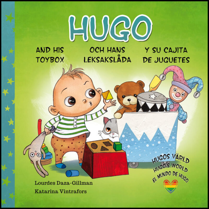 Daza-Gillman, Lourdes | Hugo och hans leksakslåda, Hugo and his toybox, Hugo y su cajita de juguetes