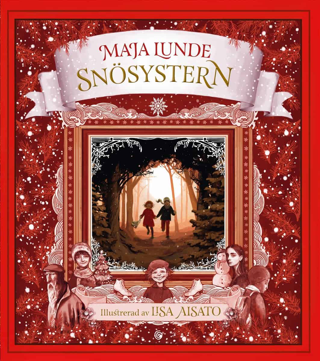 Lunde, Maja | Snösystern : En julberättelse