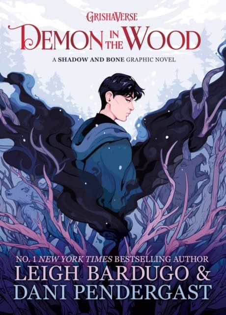 Bardugo, Leigh | Demon in the Wood : A Shadow and Bone Graphic Novel