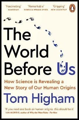 Higham, Tom | The World Before Us
