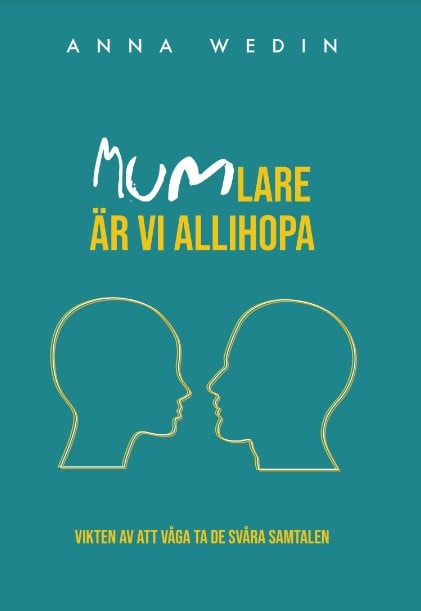 Wedin, Anna | Mumlare är vi allihopa