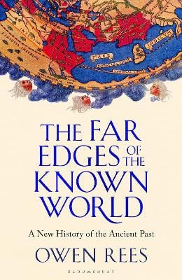 Rees, Dr Owen | The Far Edges of the Known World