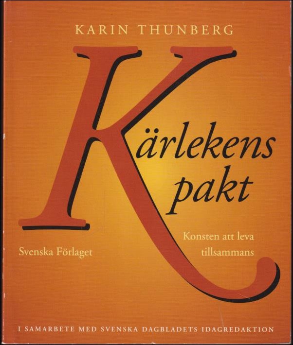 Thunberg, Karin | Kärlekens pakt : Konsten att leva tillsammans