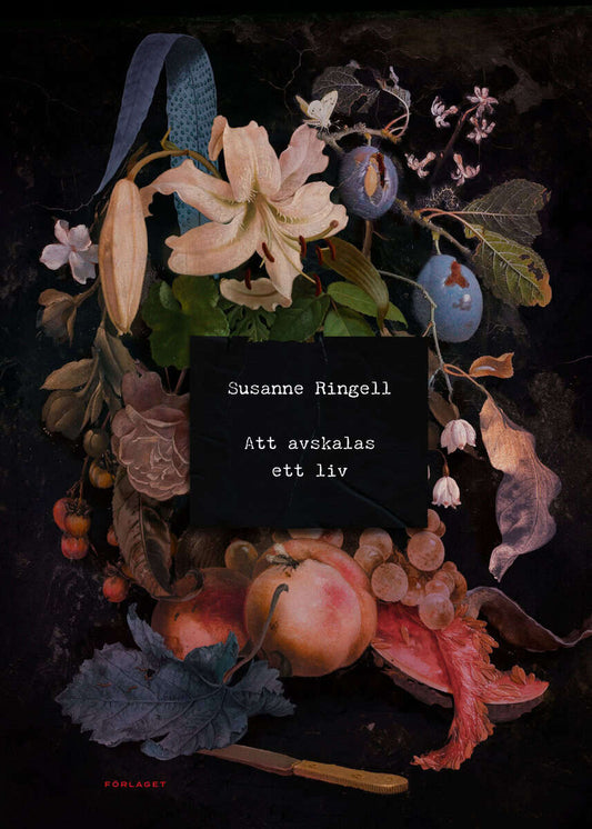 Ringell, Susanne | Att avskalas ett liv