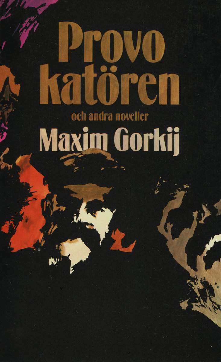 Gorkij, Maksim | Provokatören och andra noveller