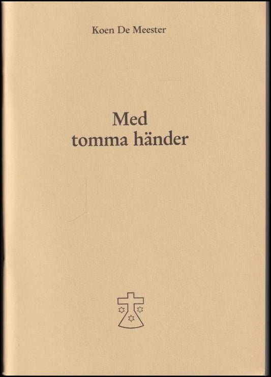 De Meester, Koen | Med tomma händer.Thérèse av Lisieux