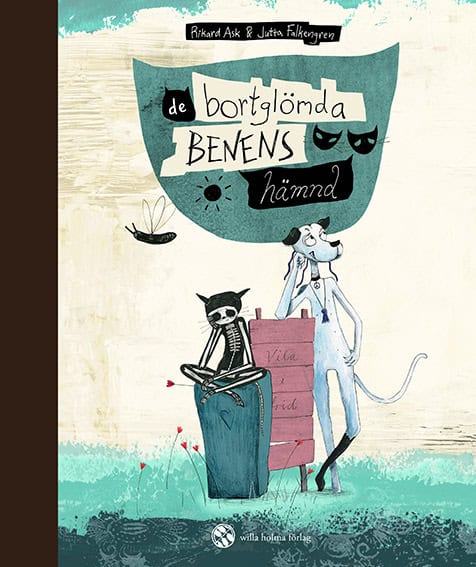 Ask, Rikard | De bortglömda benens hämnd