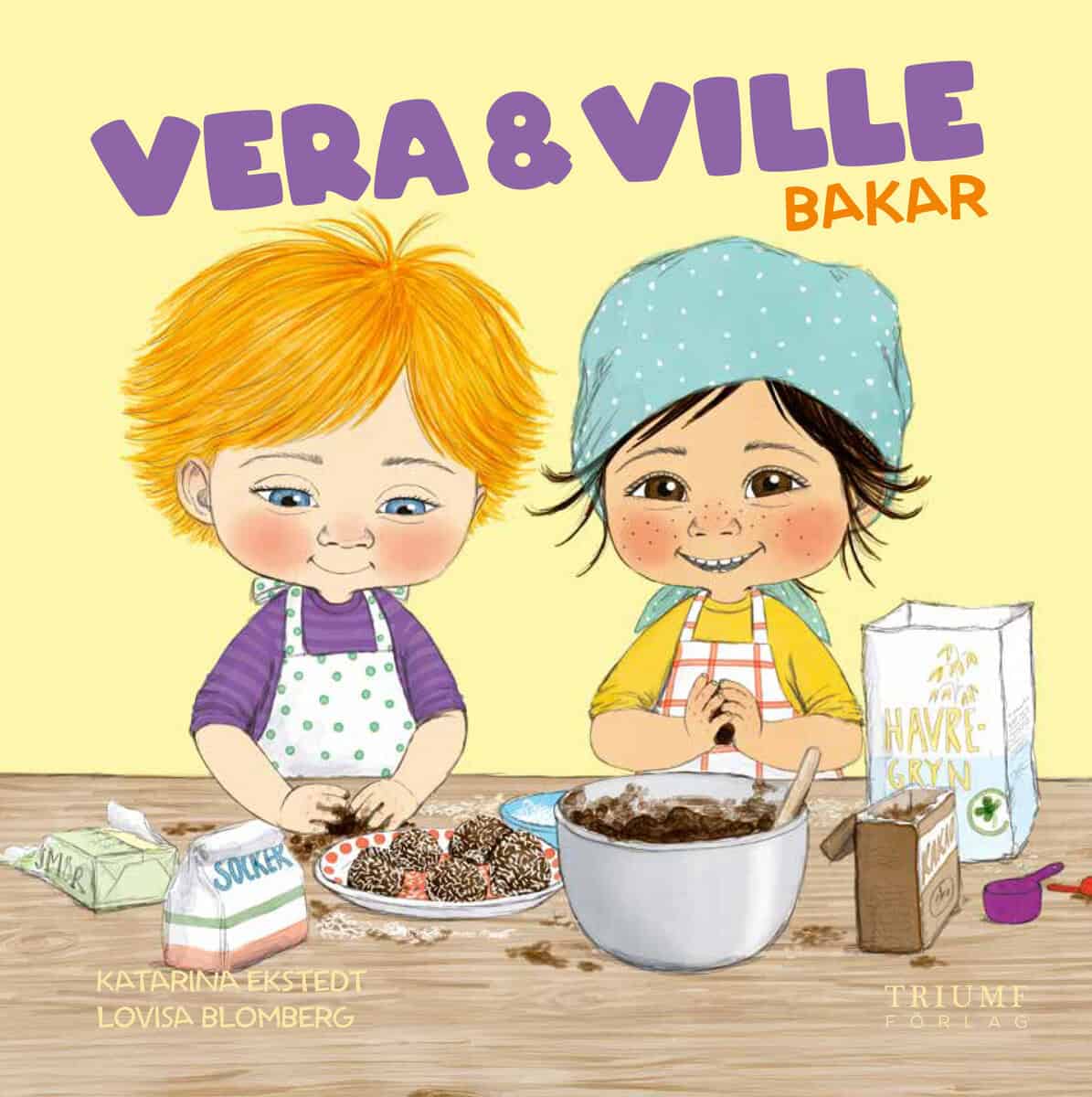 Ekstedt, Katarina | Vera och Ville bakar