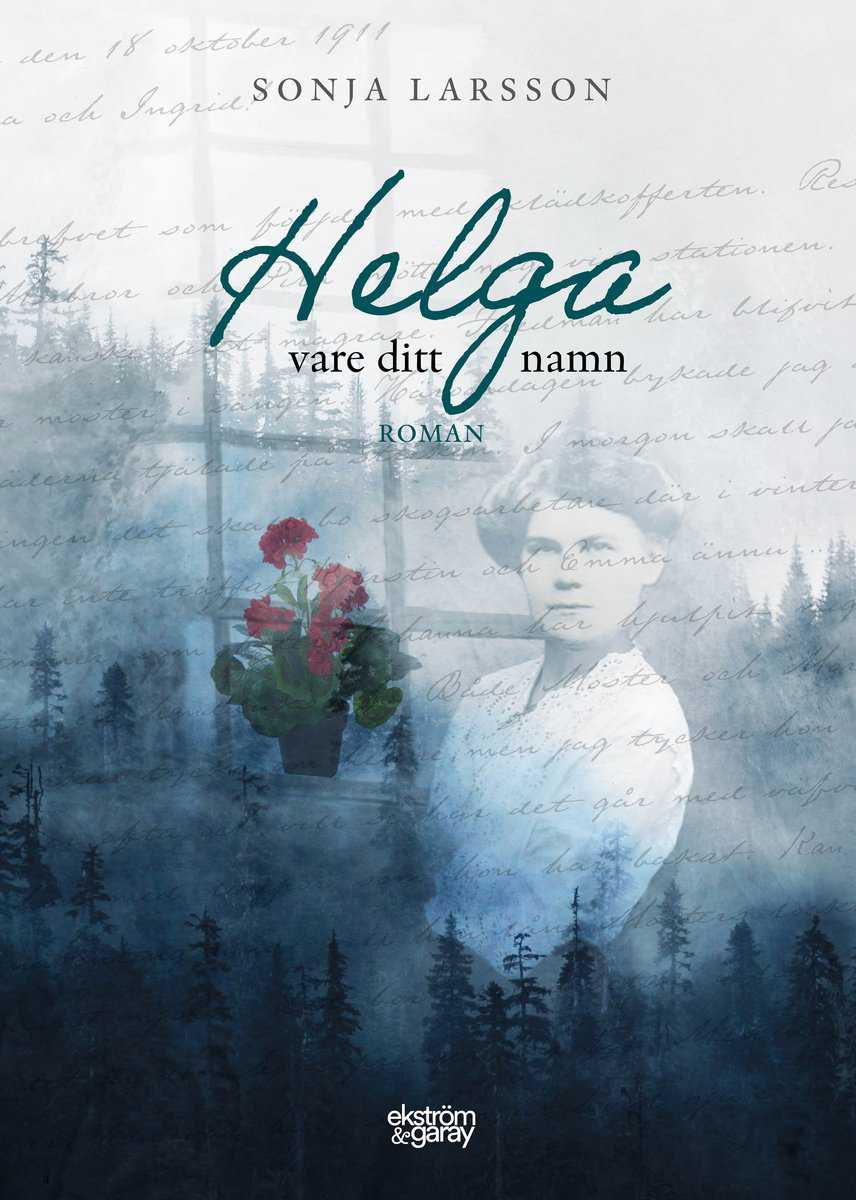 Larsson, Sonja | Helga vare ditt namn