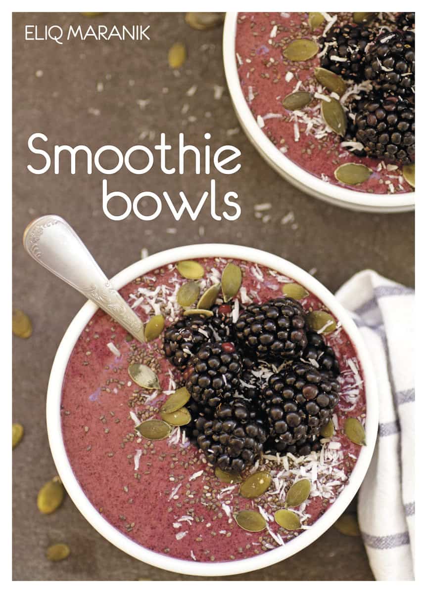 Maranik, Eliq | Smoothie bowls