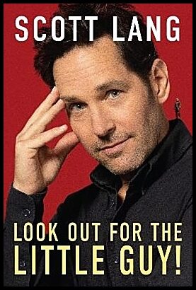 Lang, Scott | Look Out For The Little Guy!