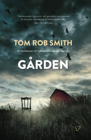 Smith, Tom Rob | Gården