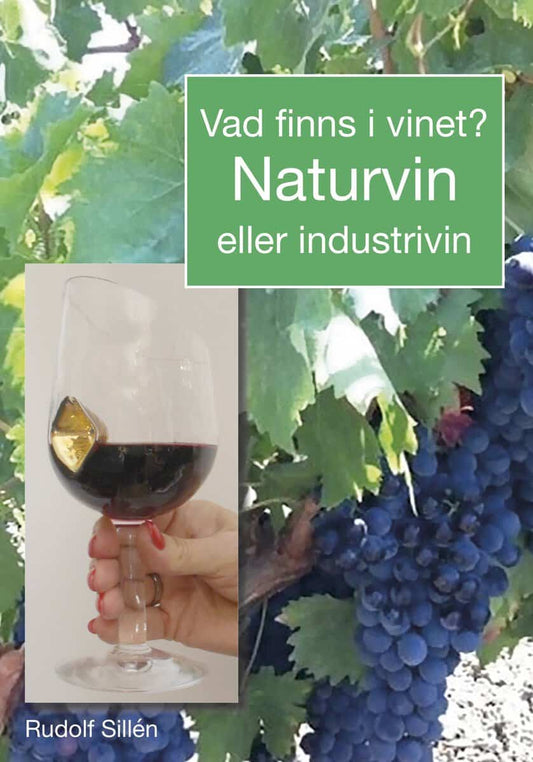Sillén, Rudolf | Vad finns i vinet? Naturvin