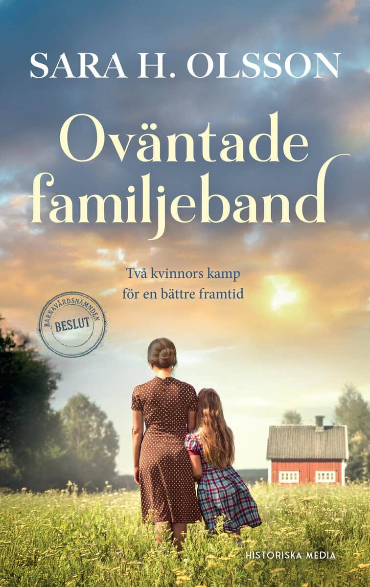 Olsson, Sara H. | Oväntade familjeband