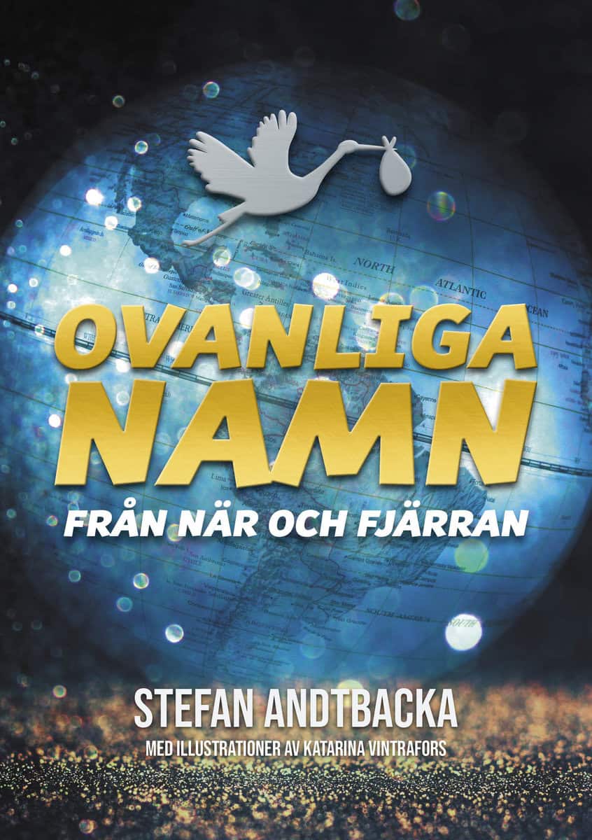 Andtbacka, Stefan | Ovanliga namn från när och fjärran