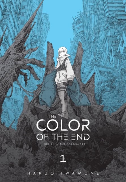 Iwamune, Haruo | The Color of the End : Mission in the Apocalypse, Vol. 1