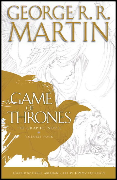 Martin, George R. R. | A Game of Thrones : The Graphic Novel: Volume Four