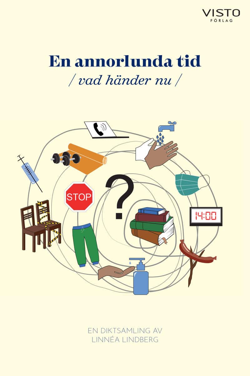 Lindberg, Linnea | En annorlunda tid / vad händer nu /