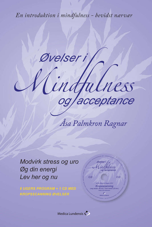 Palmkron Ragnar, Åsa | Øvelser i mindfulness og acceptance