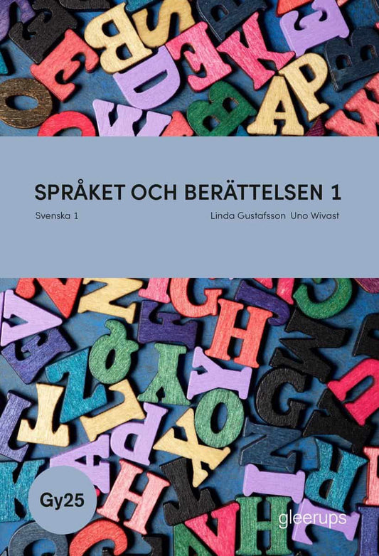 Gustafsson, Linda | Wivast, Uno | Språket och berättelsen 1, bok, Gy25