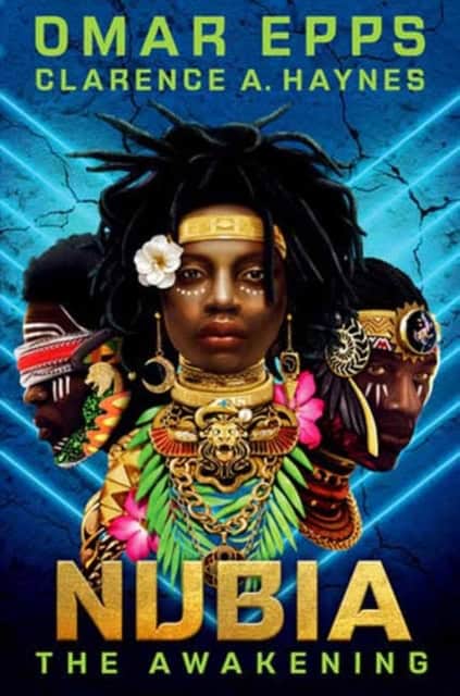 Epps, Omar | Nubia : The Awakening