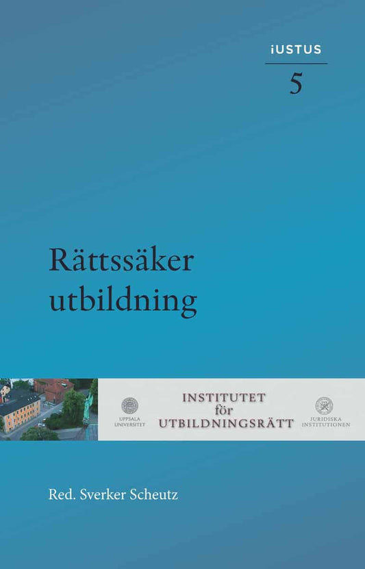Scheutz, Sverker | Bernitz, Hedvig | Fransson, Susanne | Ingvarsson, Torbjörn | Ivarsson Westerberg, Anders | Lerwall, L...