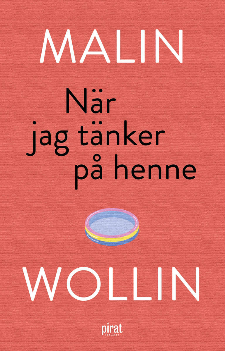 Wollin, Malin | När jag tänker på henne